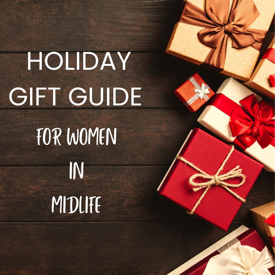 holiday gift guide for women in midlife