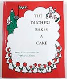 The Dutchess Bakes a Cake