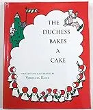 The Dutchess Bakes a Cake